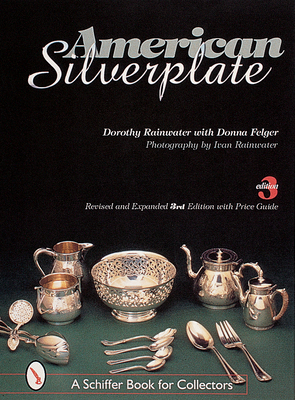 American Silverplate - Rainwater, Dorothy T