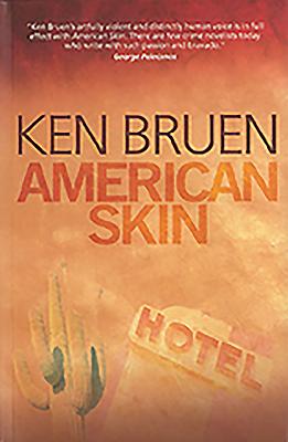 American Skin - Bruen, Ken