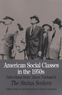 American Social Classes in the 1950s: Selections from Vance Packard's the Status Seekers