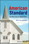 American Standard: The Bible in U.S. Popular Culture