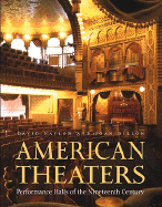 American Theaters: Performance Halls of the Nineteenth Century