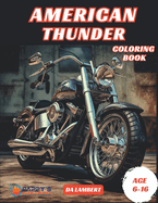American Thunder: Americas V-Twin Motorcycles Coloring Book