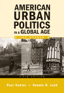 American Urban Politics in a Global Age: The Reader