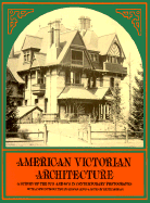 American Victorian Architecture - Lewis, Arnold (Editor), and Morgan, Keith (Editor)