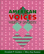 American Voices: Webs of Diversity - Quintero, Elizabeth, and Rummel, Mary K