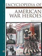 American War Heroes, Encyclopedia of - Norton, Bruce H, Major