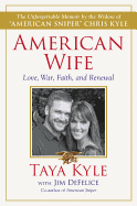 American Wife: A Memoir of Love, Service, Faith, and Renewal