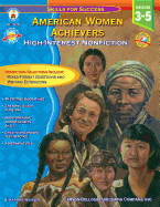 American Women Achievers, Grades 3 - 5: High-Interest Nonfiction