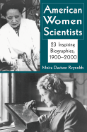 American Women Scientists: 23 Inspiring Biographies, 1900-2000