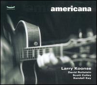 Americana - Larry Koonse