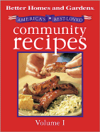 America's Best-Loved Community Recipes - Better Homes and Gardens