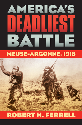 America's Deadliest Battle - Ferrell, Robert H, Mr.