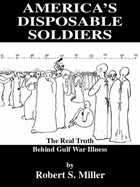 America's Disposable Soldiers