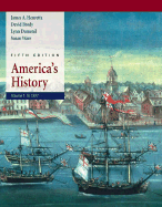 America's History: Volume I: To 1877