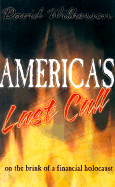 America's Last Call - Wilkerson, David R