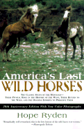 America's Last Wild Horses - Ryden, Hope