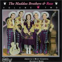 America's Most Colorful Hillbilly Band: Their Original Recordings 1946-1951, Vol. 2 - The Maddox Brothers & Rose