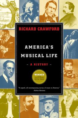 America's Musical Life: A History - Crawford, Richard