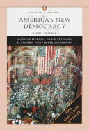 America's New Democracy - Fiorina, Morris P, Professor, and Peterson, Paul E, and Voss, Stephen D
