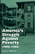 America's Struggle Against Poverty, 1900-94