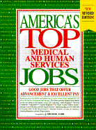 America's Top Medical and Human Services Jobs
