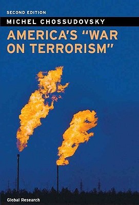 America's "War on Terrorism" - Chossudovsky, Michel