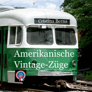 Amerikanische Vintage-Z?ge