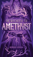 Amethyst (The Witches of Oz #1)