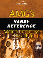 Amg's Handi-Reference World Religions & Cults