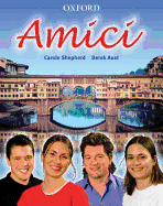 Amici: Student Book - Shepherd, Carole, and Aust, Derek