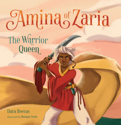 Amina of Zaria: The Warrior Queen - Beevas, Dara