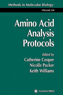 Amino Acid Analysis Protocols - Cooper, Catherine (Editor)