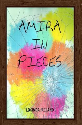 Amira in Pieces - Ireland, Lucinda