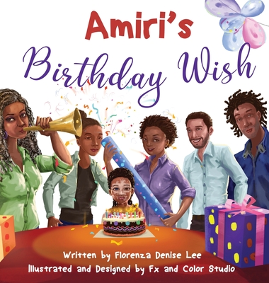 Amiri's Birthday Wish - Lee, Florenza Denise, and Fields, Alice (Editor)