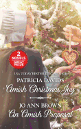 Amish Christmas Joy and an Amish Proposal: An Anthology