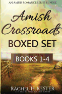 Amish Crossroads Boxed Set: Books 1-4 (an Amish Romance Series Bundle)