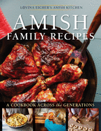 Amish Family Recipes: A Cookbook Across the Generations