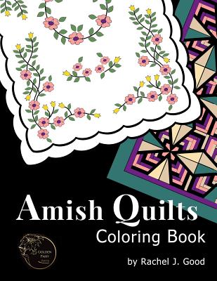 Amish Quilts Coloring Book - Good, Rachel J