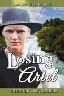 Amish Romance: Losing Ariel: A Hollybrook Amish Romance