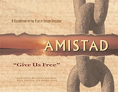 Amistad: 'Give Us Free'