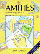 Amities: Letter Writing Course - Fowler, Ena