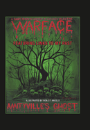 Amityville's Ghost: Warface - Featuring Links to My Past a Short Story of Horror