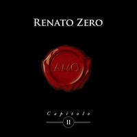 Amo Capitolo II - Renato Zero