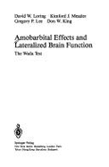 Amobarbital Effects and Lateralized Brain Function: The Wada Test