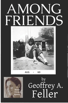 Among Friends - Feller, Geoffrey a