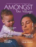 Amongst the Village Magazine: Fall 2024