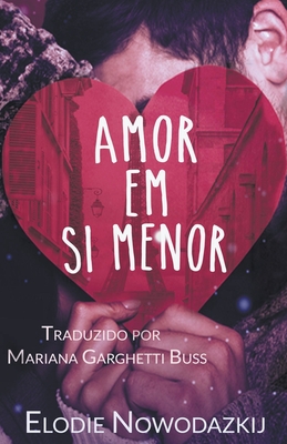 Amor Em Si Menor - Nowodazkij, Elodie