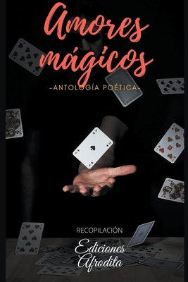 Amores Magicos - Afrodita, Ediciones