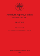 Amorium Reports Finds I: The Glass (1987-1997)