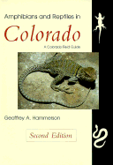 Amphibians and Reptiles in Colorado: Revised Edition